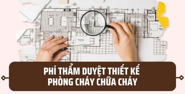 lệ phí thẩm duyệt PCCC mới nhất